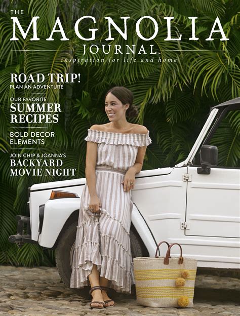 Magnolia Journal Summer 2017 Issue Fixer Upper Joanna Gaines