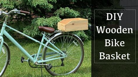 Diy Wooden Bike Basket Youtube