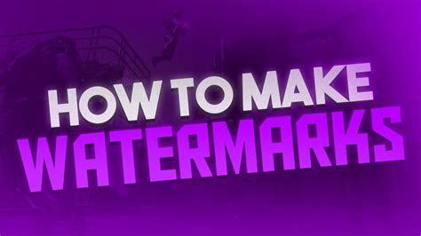 How To Make A Watermark For YouTube Videos Watermark Tutorial YouTube