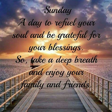 Sunday Blessings Sunday Quotes Sunday Greetings Sunday Morning Quotes