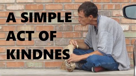 A Simple Act Of Kindness Youtube
