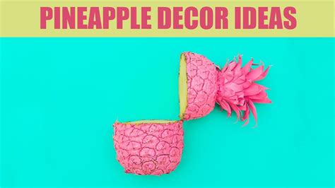 Diy Pineapple Decor │ Pineapple Room Decor And Cool Party