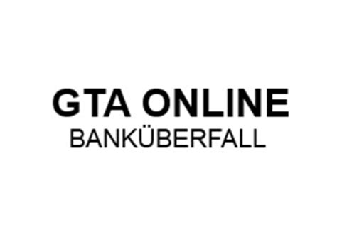 Do not post them here or advertise them, as per the forum rules. GTA Online Banküberfall planen: Wann und wie kann man eine ...