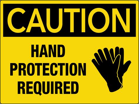 Caution Hand Protection Required Wall Sign Phs Safety