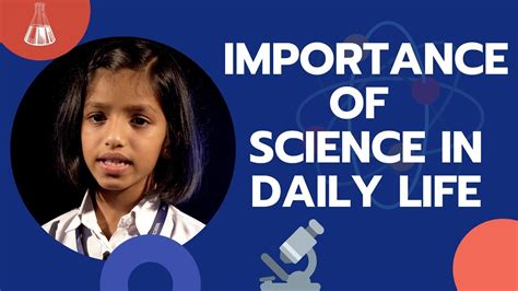 Importance Of Science In Daily Life Speech By Redlyn Ann Rodney Rajagiri Seashore Cmi School