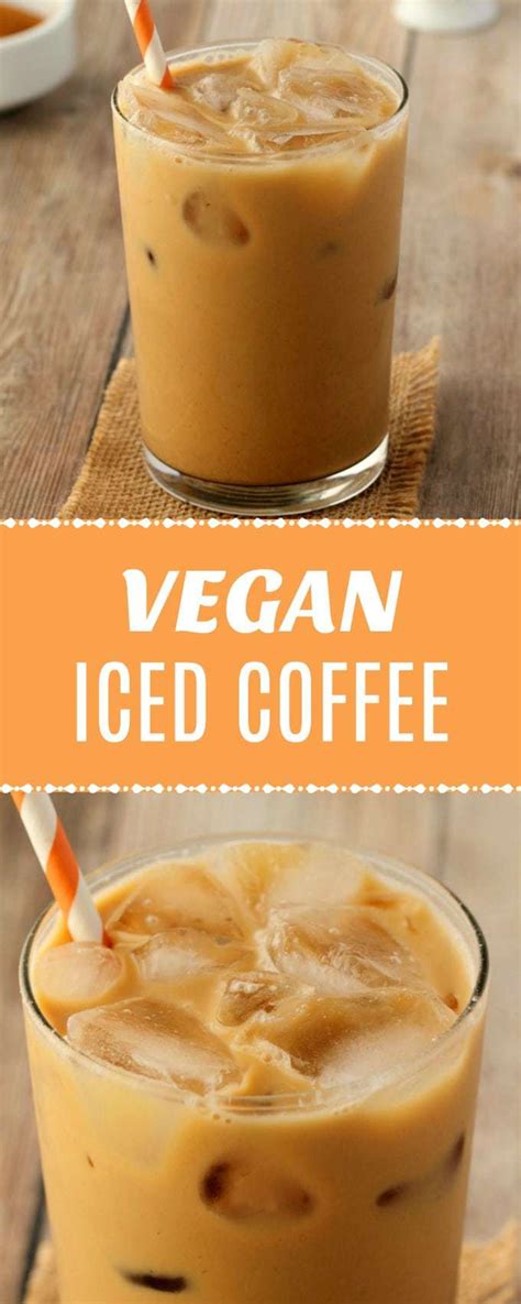 Vegan Iced Coffee Creamy And Smooth Loving It Vegan