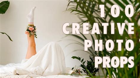 100 Photo Prop Ideas To Make Your Photos More Fun Week 8 Youtube