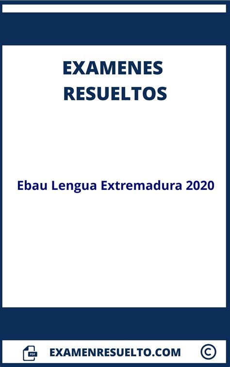 Examen Ebau Lengua Extremadura 2020 Resuelto 2022 32830 Hot Sex Picture