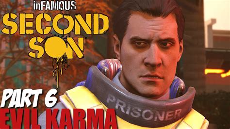 Infamous Second Son Gameplay Walkthrough Part 6 Evil Karma