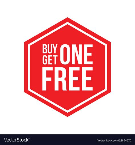 Buy One Get One Free Sign Hexagon Royalty Free Vector Image