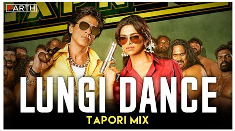 Lungi Dance Tapori Mix Yo Yo Honey Singh Shahrukh Khan Dj Parth Z Youtube