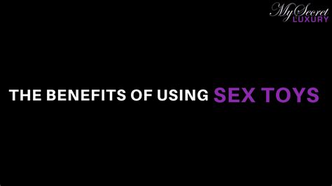 learn from a sexual health educator benefits of sex toys youtube