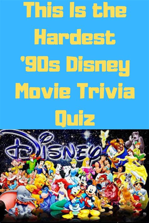 This Is The Hardest 90s Disney Movie Trivia Quiz 90s Disney Movies