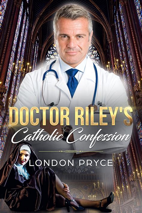 Doctor Riley S Catholic Confession [nun Sex Naughty Nuns] Doctor Sex Exam Doctor Sex Play