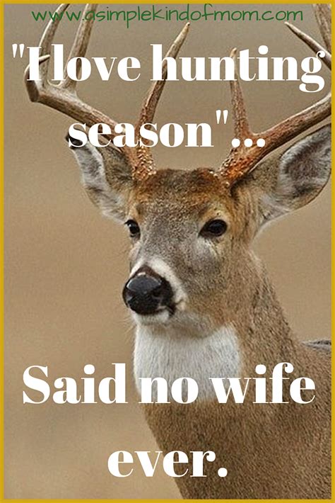 Funny Quotes About Hunting Season Shortquotescc