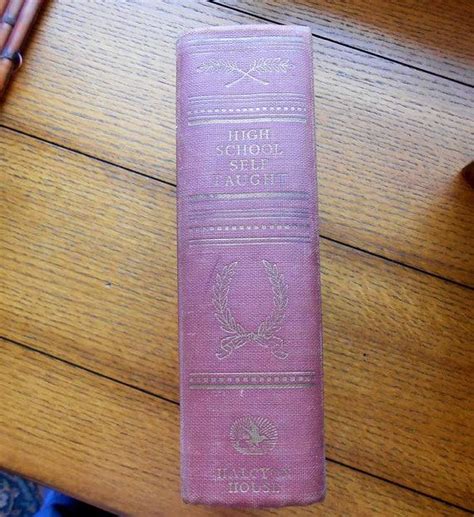 High School Self Taught Vintage Book Revised And Enlarged 1940 Edition