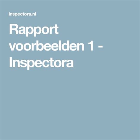 Rapport Voorbeelden Inspectora