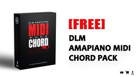 Dlm Amapiano Midi Chord Pack Vol 1 Payhip