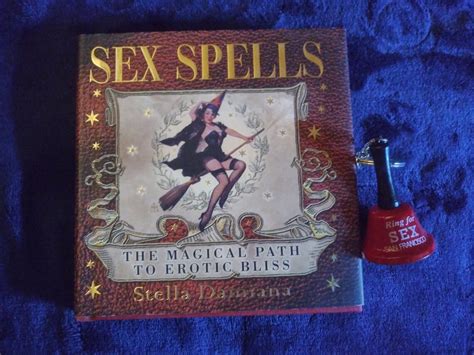 Sex Spells The Magical Path To Erotic Bliss By Stella Etsy
