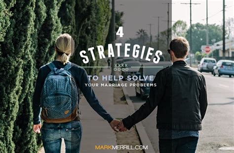 112 4 Strategies To Help Solve Your Marriage Problems Podcast Mark Merrill