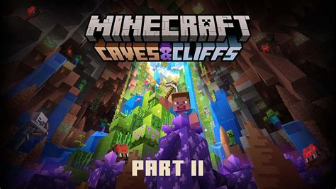 Minecrafts Caves And Cliffs Part 2 Update Overhauls World Generation