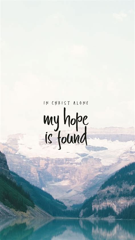 720p Free Download Aesthetic Christian My Hope Is Found Hd Phone