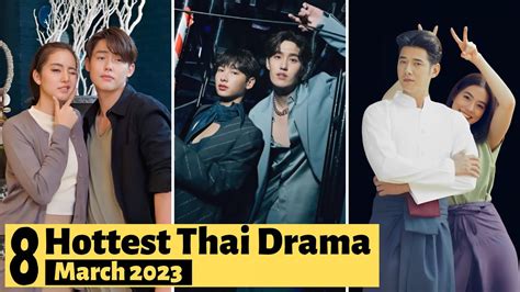 8 hottest thai lakorn to watch in march 2023 thai drama 2023 youtube