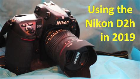 Using The Nikon D2h In 2019 Youtube