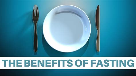 The Benefits Of Fasting Youtube