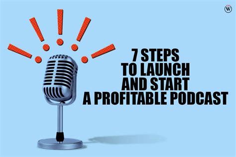 7 Best Steps To Launch And Start A Profitable Podcast Cio Women Magazine
