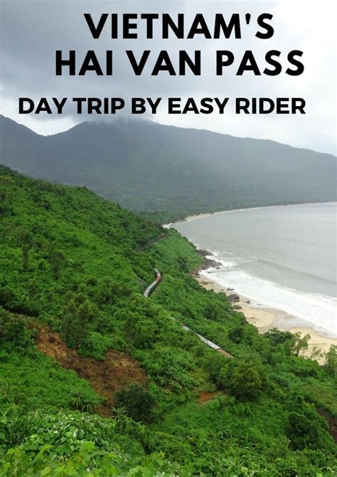Hoi An To Hue Vietnams Hai Van Pass By Easy Rider Eat Sleep Breathe