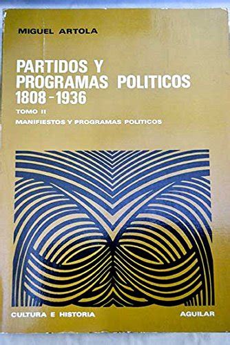 Partidos Y Programas Polticos Biblioteca Cultura E Historia IberLibro