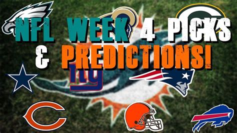 Nfl Week 4 Picks And Predictions Youtube