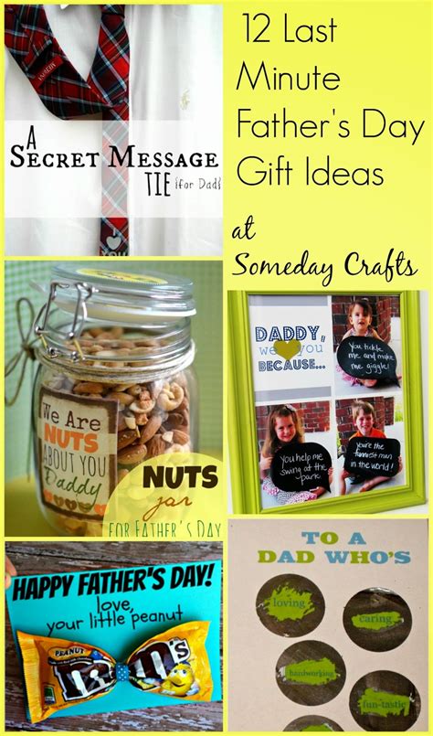 With father's day just days away (as a reminder, this year it's this sunday, june 20), we're really down to the wire for buying gifts. Someday Crafts: 12 Last Minute Father's Day Gifts
