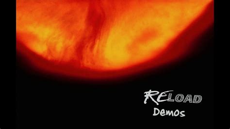 Metallica Reload Demos Youtube