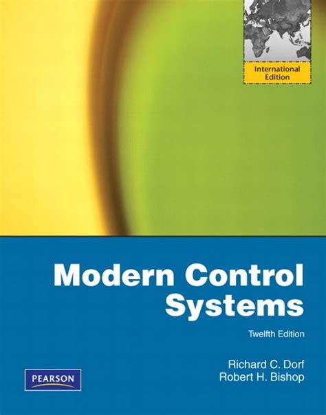 Dorf And Bishop Modern Control Systems International Edition 12th