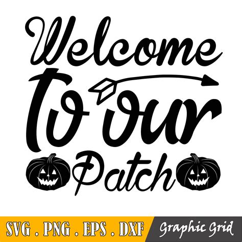 Welcome To Our Patch Svg Pumpkin Circle Sign Svg Happy Tha Inspire