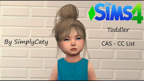 Sims 4 Cas Cc List Toddler Sims Sims4 Cas Cc Youtube