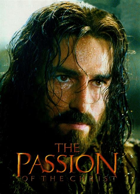 Free Movie The Passion Of The Christ Stars Jim Caviezal Passion