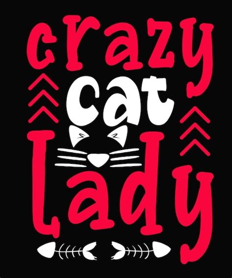 Premium Vector Crazy Cat Lady Cat Tshirt Design