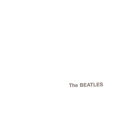 The Beatles The White Album Album By The Beatles Apple Music
