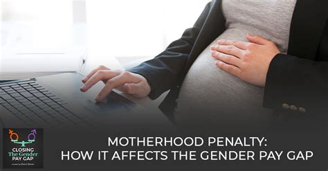 Motherhood Penalty How It Affects The Gender Pay Gap Sherry Bevan