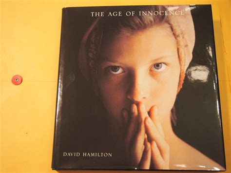 David Hamilton The Age Of Innocence 1st Edition Hardback 1995 1790036171