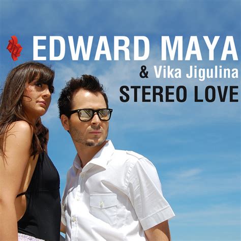 Stereo Love Original Song And Lyrics By Edward Maya Vika Jigulina