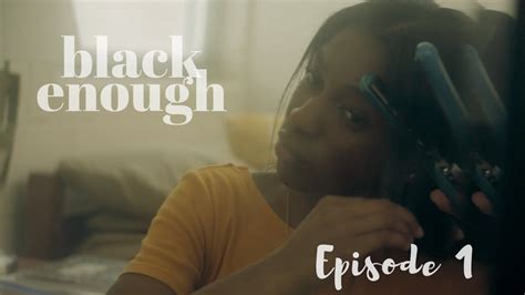 Black Enough Episode 1 Double Consciousness Youtube