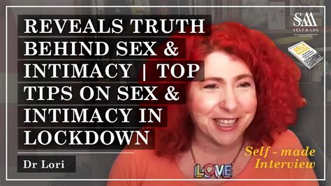 dr lori reveals truth behind sex and intimacy top tips on sex and intimacy in lockdown youtube