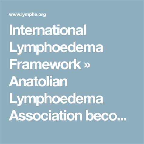 International Lymphoedema Framework Anatolian Lymphoedema Association