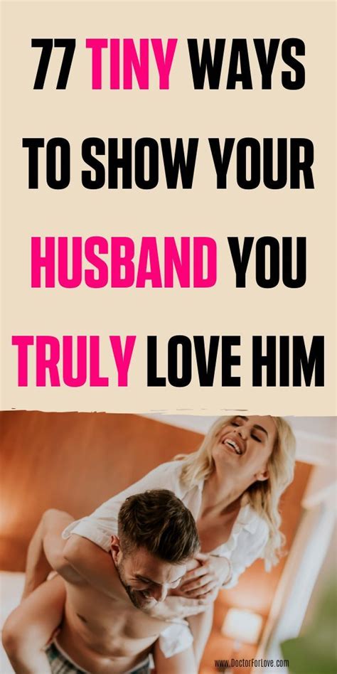 77 Simple Ways To Love Your Husband Intentionally Love You Husband Spice Up Marriage Strong