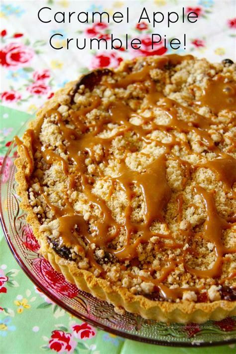 Caramel Apple Crumble Pie A Delicious Twist On Toffee Apples Apple Pie And Apple Crumble