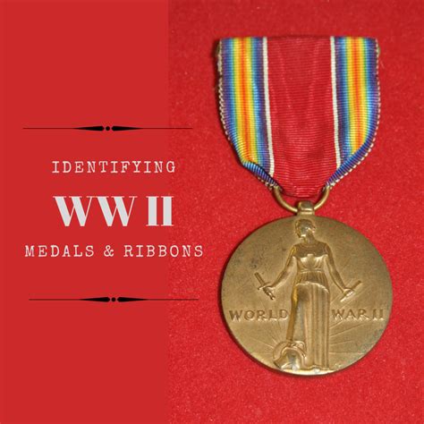 How To Identify World War Ii Ribbons And Medals Owlcation